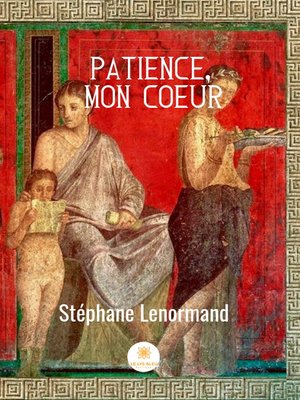 cover image of Patience, mon cœur